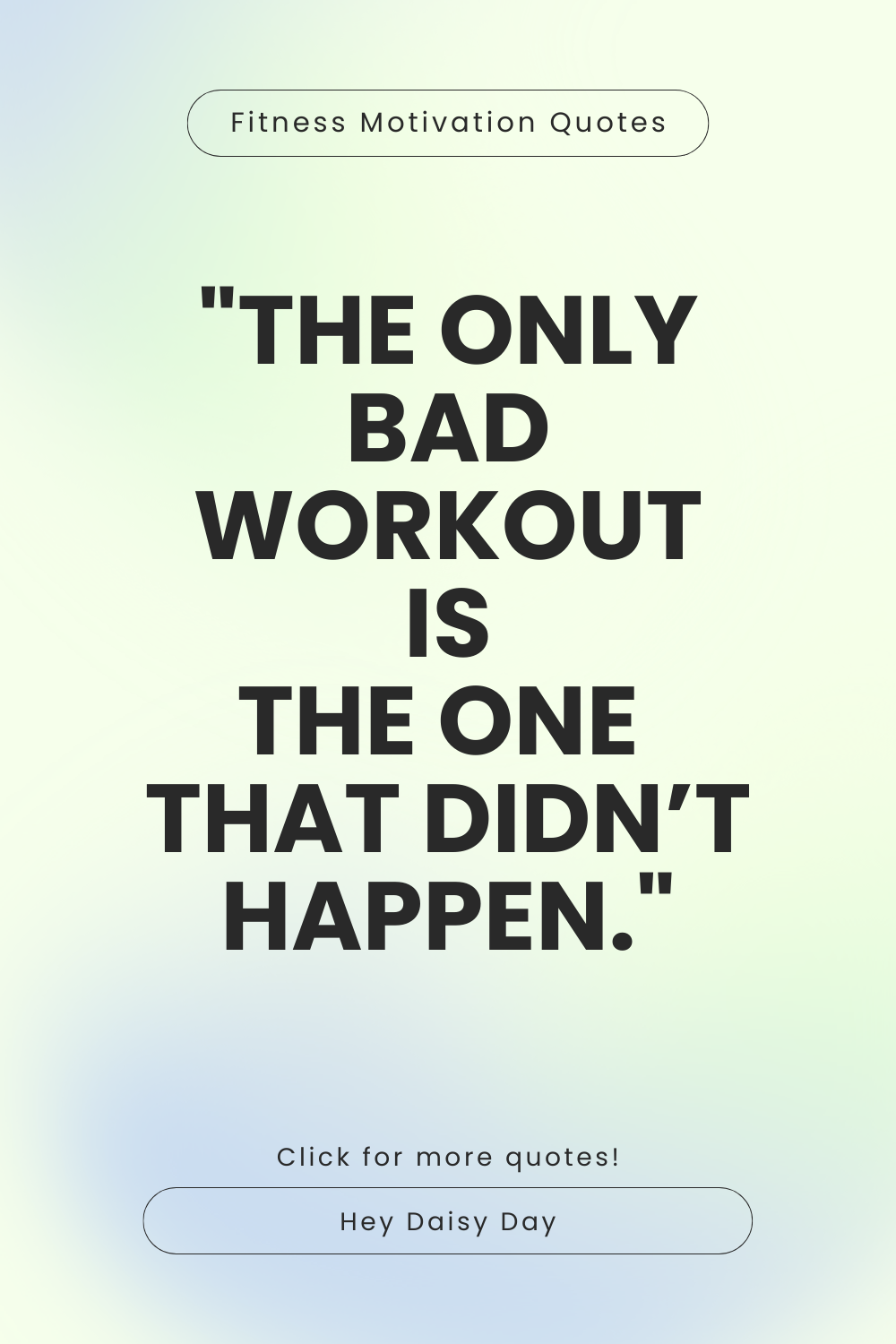 Fitness Motivation Quotes